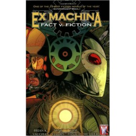 Ex Machina Vol 3 Fact v. Fiction 